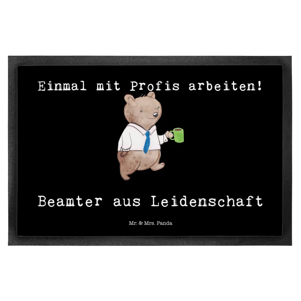  Mr. & Mrs. Panda 40 X 60 Fußmatte Beamter Aus Leidenschaft - Schwarz - Geschenk, Fußabtreter, Schenken, Verbeamtung, Schmutzmatte, Beamtentum, Schmutzfangmatte, Rente