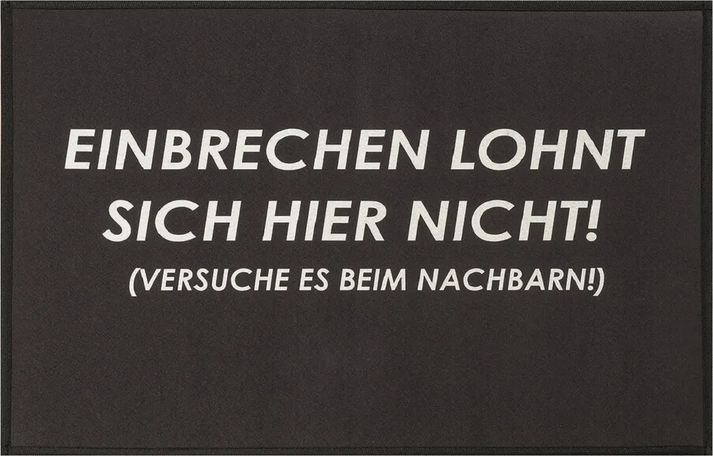  Fußmatte Einbrechen Lohnt Nicht... Türvorleger Mit Spruch 68 X 45 Cm